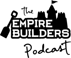The Empire Builders Podcast